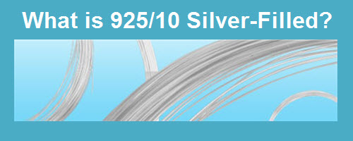 What is 925/10 Silver-Filled 